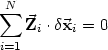  sum N
    Zi .dxi = 0
 i=1
