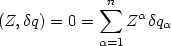               n
(Z,dq) = 0 =  sum  Zadq
             a=1     a
